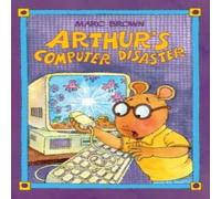 Marc Brown Arthur's Computer Disaster Hardcover Book Marc Brown Multicolor