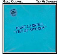 Marc Carroll - Ten of Swords by Marc Carroll (2003-02-24)