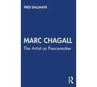 Marc Chagall: The Artist as Peacemaker (Peacemakers)