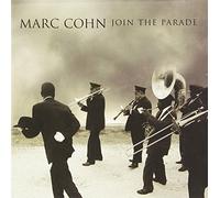Marc Cohn - Join The Parade