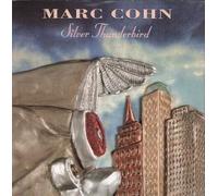 Marc Cohn - Silver Thunderbird