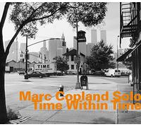 Marc Copland - Time Within Time