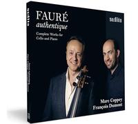 Marc Coppey; Pauline Bartissol; Francois Dumont - Faure authentique - Complete Works for Cello and Piano