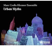 MARC CROFTS KLEZMER ENSEMBLE - URBAN MYTHS