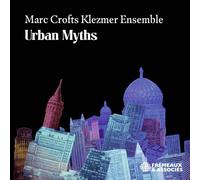 MARC CROFTS KLEZMER ENSEMBLE - URBAN MYTHS