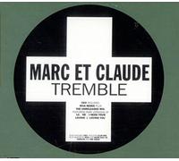 Marc Et Claude - Tremble Pt. 2