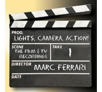 Marc Ferrari - Lights Camera Action