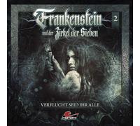 Frankenstein and the Circle of Seven – Frankenstein 02: Cursed Are You All – CD