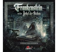 Marc Freund - Frankenstein und der Zirkel der Sieben - Frankenstein 04 - Tödliches Wissen - CD