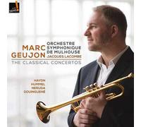 Marc Geujon - The Classical Concertos: Music by Haydn; Hummel; Neruda; Gouinguene