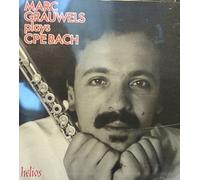 Marc Grauwells - Marc Grauwels Plays C.P.E. Bach (UK Import)