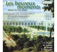 Frank Theuns, Marc Hantai – Jacques Hotteterre: Les Heureux Moments – Works for Two Flutes – Accent