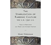 Marc Hirshman - Stabilization of Rabbinic Culture 100 C.E. -350 C.E. - L555z