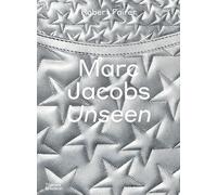 Marc Jacobs: Unseen