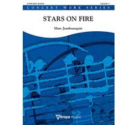 Marc Jeanbourquin: Stars on Fire: Concert Band: Score & Parts