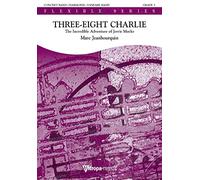 Marc Jeanbourquin: Three-Eight Charlie: Flexible Ensemble: Score