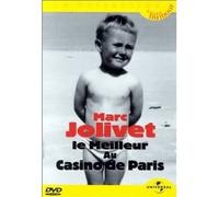 Marc Jolivet : Le Meilleur au Casino de Paris