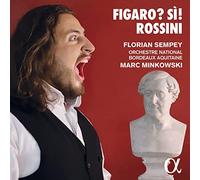 Marc Minkowski; Orchestre National Bordeaux Aquitaine; Florian Sempey - Rossini: FigaroA Si!