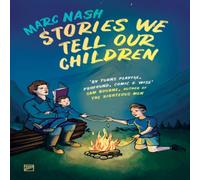 Marc Nash Stories We Tell Our Children Paperback Book Marc Nash Multicolor