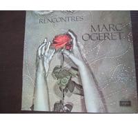 Marc Ogeret - Marc Ogeret Rencontres vinyle 33 tours