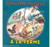 Marc Pinguet & Jean-marie Gougeon - Chouette Musique Vol 2 - A La Ferme