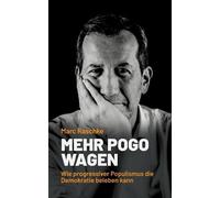 Mehr Pogo wagen: Wie progressiver Populismus die Demokratie beleben kann