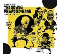 Marc Ribot & The Young Philadelphians - Live in Tokyo
