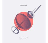 Marc Romboy - Voyage de la Planete [7" VINYL] [7" VINYL]