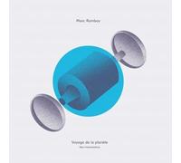 Marc Romboy - Voyage de la planete (New interpretations) [VINYL]