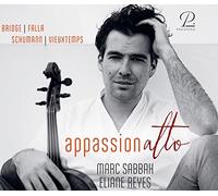 Marc Sabbah; Eliane Reyes - AppassionAlto; Bridge, De Falla, Schumann & Vieuxtemps