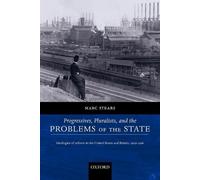 Marc Stears Progressives, Pluralists, and the Problems of the State (Paperback)