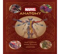 Marc Sumerak Marvel Anatomy Hardback Book Marc Sumerak Multicolor