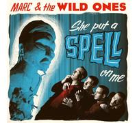 Marc & the Wild Ones - She Put a Spell on Me (Lim.ed.) [Vinyl LP] [VINYL]