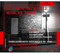 Marcel Ayme - Le Passe-Muraille - Lu Par Philippe Dumat