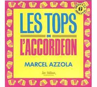marcel azzola - marcel azzola : LES TOPS DE L'ACCORDEON