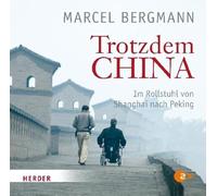 Marcel Bergmann - Trotzdem China