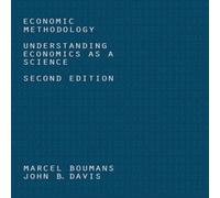 Marcel Boumans Economic Methodology : Understanding Economics as a Science Marcel Boumans Multicolor