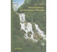 Marcel Duchamp and the Forestay Waterfall