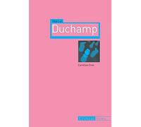 Marcel Duchamp (Critical Lives)
