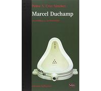 MARCEL DUCHAMP: La sombra y lo femenino (SGU)