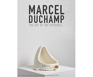 Marcel Duchamp: The Art of the Possible