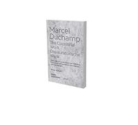 Marcel Duchamp: The Curatorial Work: Chronology of Curated Shows and Collections