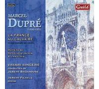 Marcel Dupré La France Au Calvaire (Backhouse, Vasari Singers) (CD) (US IMPORT)