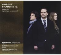 Quentin Guérillot, Khrystyna Sarksyan, Thibaut Rez – L'Orgue Chambriste du Salon À la Salle de Concert – CD