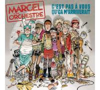 Marcel et son Orchestre - C'est pas à vous qu'ça m'arriverait [VINYL]