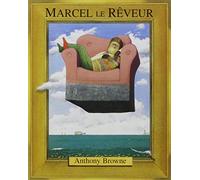 Marcel le Reveur