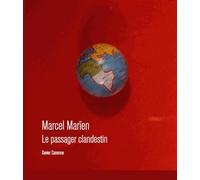 marcel marien: LE PASSAGER CLANDESTIN