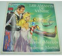 Marcel Merkès - Merval - MARCEL MERKÈS/PAULETTE MERVAL les amants de Venise LP CBS