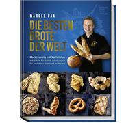 Marcel Paa Hube Die besten Brote der Welt: Brotbackbuch mit Originalr (Hardback)