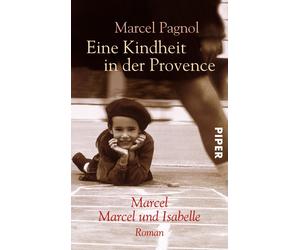 Marcel Pagnol Pame Eine Kindheit in der Provence: Marcel / Marcel u (Paperback)